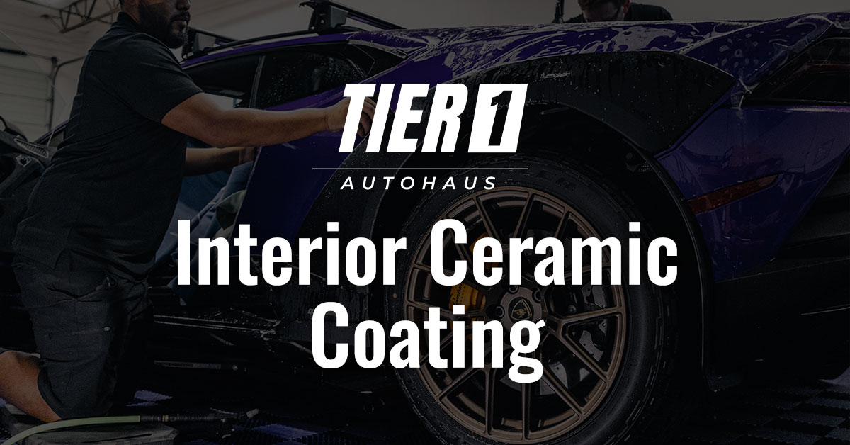 Interior Ceramic Coating in Las Vegas | Tier 1 Autohaus